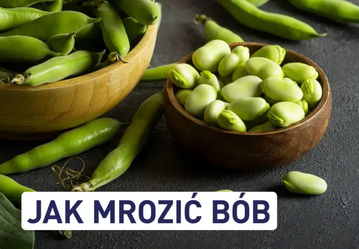 Czy można mrozić bób? Oto co musisz wiedzieć przed zamrożeniem