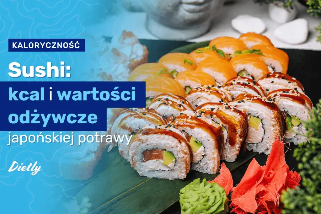 Zdjęcie Czy sushi jest kaloryczne? Poznaj zaskakujące wartości odżywcze